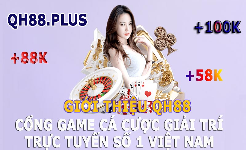 QH88.Pus cổng game cá cược số 1 Việt Nam