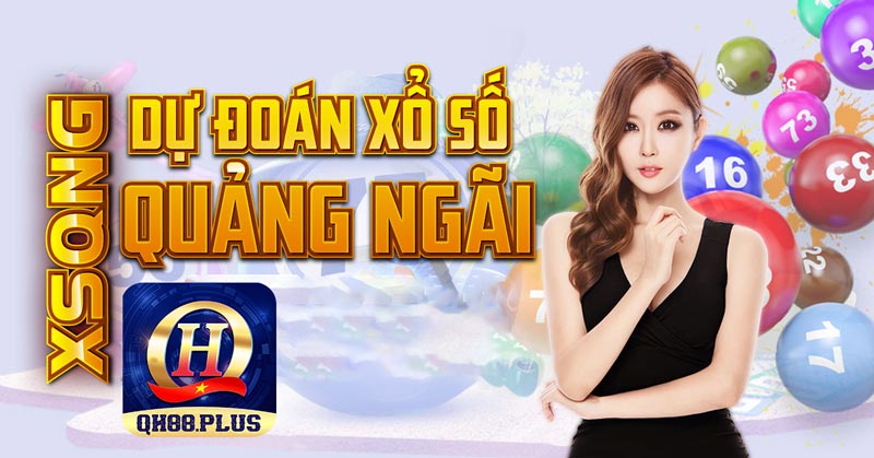 Các cách soi cầu xổ số Quảng Ngãi hiện nay